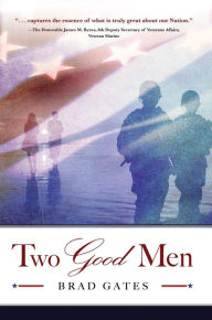 Title: Two Good Men, Author: Brad Gates