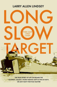 Title: Long Slow Target, Author: Larry Allen Lindsey