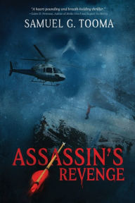 Title: Assassin's Revenge, Author: Samuel  G. Tooma