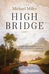 Local Author Event-Michael Miller will be here signing copies of his book High Bridge