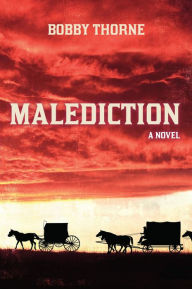 Title: Malediction, Author: Bobby Thorne