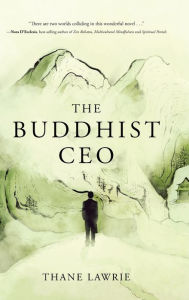 Title: The Buddhist CEO, Author: Thane Lawrie