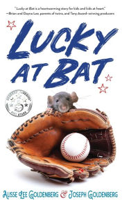 Title: Lucky At Bat, Author: Alisse Lee Goldenberg