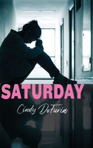 Title: Saturday, Author: Cindy Defuria