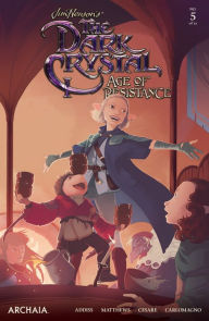 Title: Jim Henson's The Dark Crystal: Age of Resistance #5, Author: Jim Henson