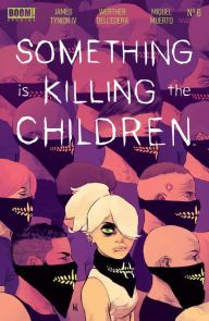 Title: Something Is Killing the Children #6, Author: James Tynion IV