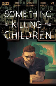 Title: Something Is Killing the Children #8, Author: James Tynion IV