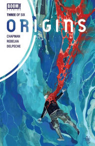 Title: Origins #3, Author: Clay McLeod Chapman