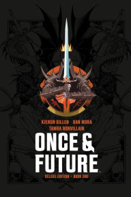 Title: Once & Future Book One Deluxe Edition, Author: Kieron Gillen