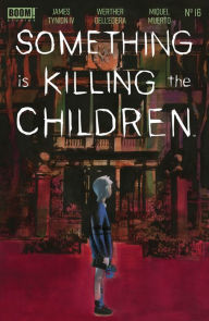 Title: Something Is Killing the Children #16, Author: James Tynion IV