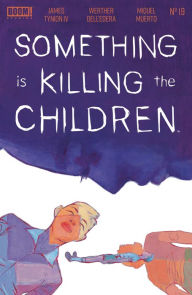 Title: Something Is Killing the Children #19, Author: James Tynion IV