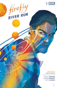 Title: Firefly: River Run #1, Author: David M. Booher