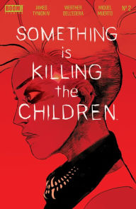 Title: Something Is Killing the Children #2, Author: James Tynion IV