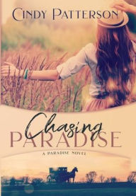 Title: Chasing Paradise, Author: Cindy Patterson