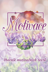 Title: Motivace, Author: Jakub Tencl