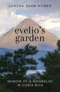 Title: Evelio's Garden, Author: Sandra Homer