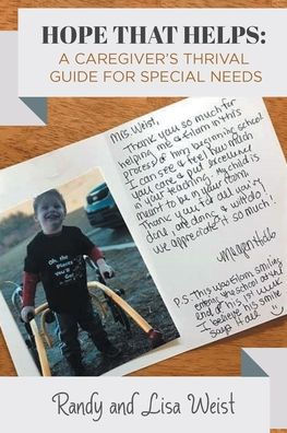 Hope That Helps: A Caregiver's Thrival Guide For Special Needs