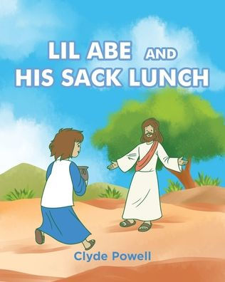 Lil Abe and His Lunch Sack