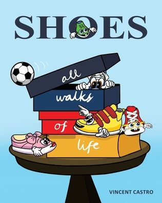 Shoes: All Walks of Life