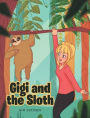 Gigi and the Sloth