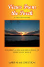 Views From the Porch: Contemplations and reflections of today's busy world