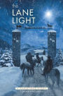 The Lane Light: A Christmas Story