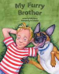 Title: My Furry Brother, Author: Holly Henry