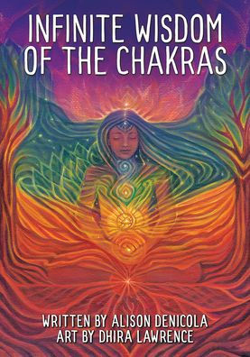 Infinite Wisdom of the Chakras