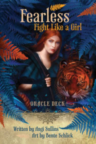 Free ebook download ita Fearless Fight Like A Girl Oracle Deck English version by Angi Sullins, Bente Schlick, Angi Sullins, Bente Schlick PDB 9781646711420