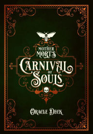 Free french phrasebook download Mother Mort's Carnival of Souls Oracle Deck 9781646711567 in English by Matt Hughes