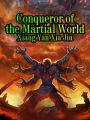 Conqueror of the Martial World: Volume 1