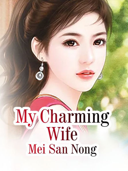 My Charming Wife: Volume 3