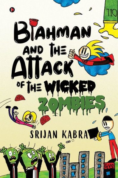 Blahman and The Attack Of The Wicked Zombies