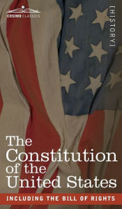 Title: The Constitution of the United States: including the Bill of Rights, Author: Us Founding Fathers