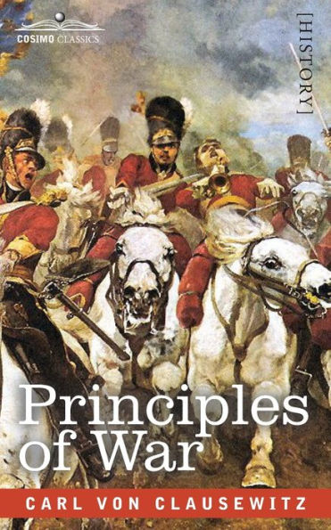 Principles of War by Carl Von Clausewitz, Paperback | Barnes & Noble®