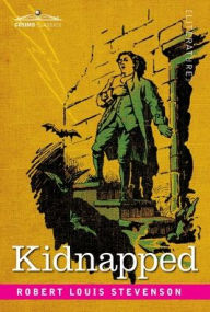 Title: Kidnapped, Author: Robert Louis Stevenson