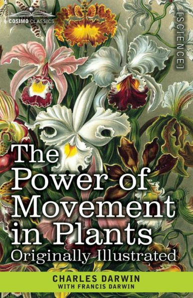 The Power of Movement Plants: Originally Illustrated