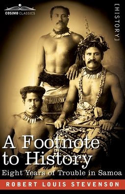 A Footnote to History: Eight Years of Trouble in Samoa