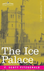 Title: The Ice Palace, Author: F. Scott Fitzgerald