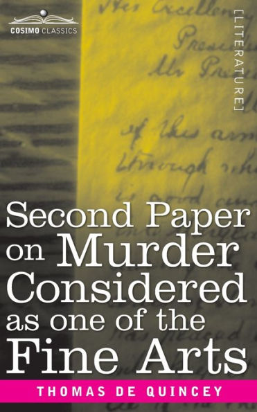 Second Paper On Murder Considered as one of the Fine Arts
