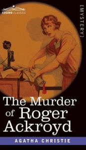 Title: The Murder of Roger Ackroyd, Author: Agatha Christie