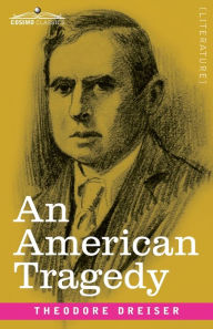 Title: An American Tragedy, Author: Theodore Dreiser