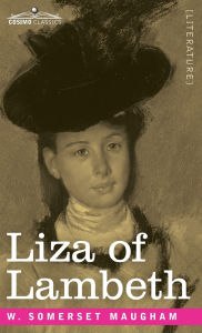 Title: Liza of Lambeth, Author: W Somerset Maugham