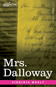 Title: Mrs. Dalloway, Author: Virginia Woolf