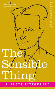 Title: The Sensible Thing, Author: F. Scott Fitzgerald