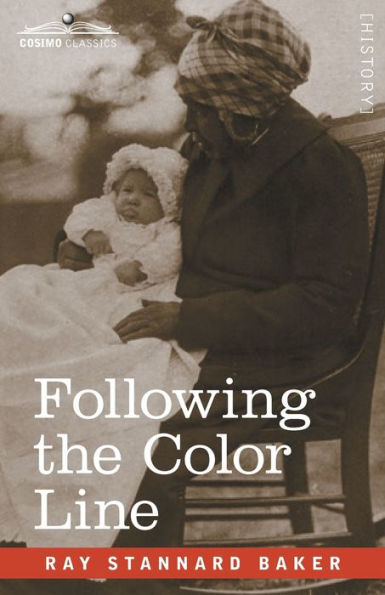 Following the Color Line: An Account of Negro Citizenship American Democracy
