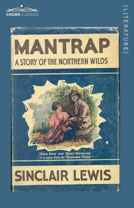 Mantrap: A Story of the Northern Wilds