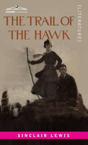 The Trail of the Hawk: A Comedy of the Seriousness of Life