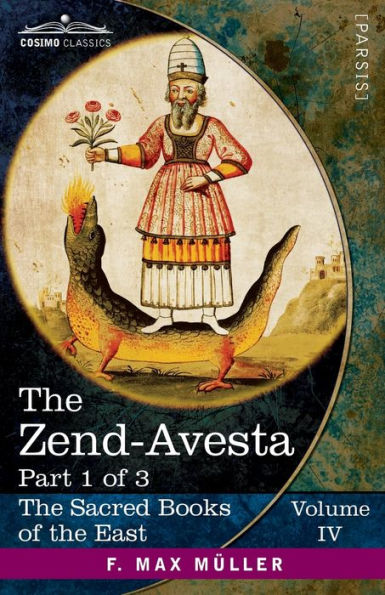 The Zend-Avesta, Part 1 of 3: The Vendï¿½dï¿½d