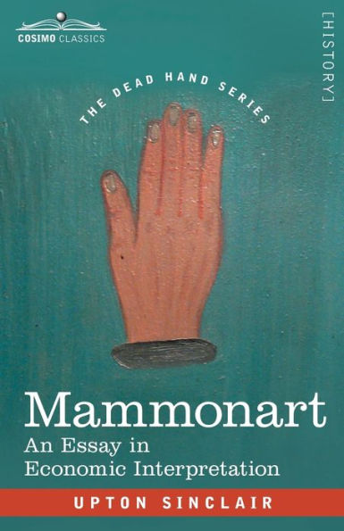 Mammonart: An Essay in Economic Interpretation